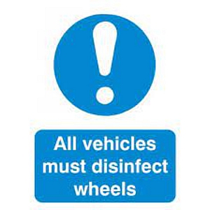 All Vehicles Must Disinfect Wheels Sign